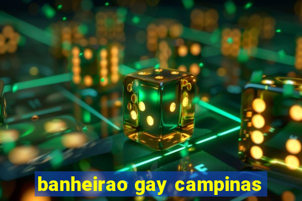 banheirao gay campinas